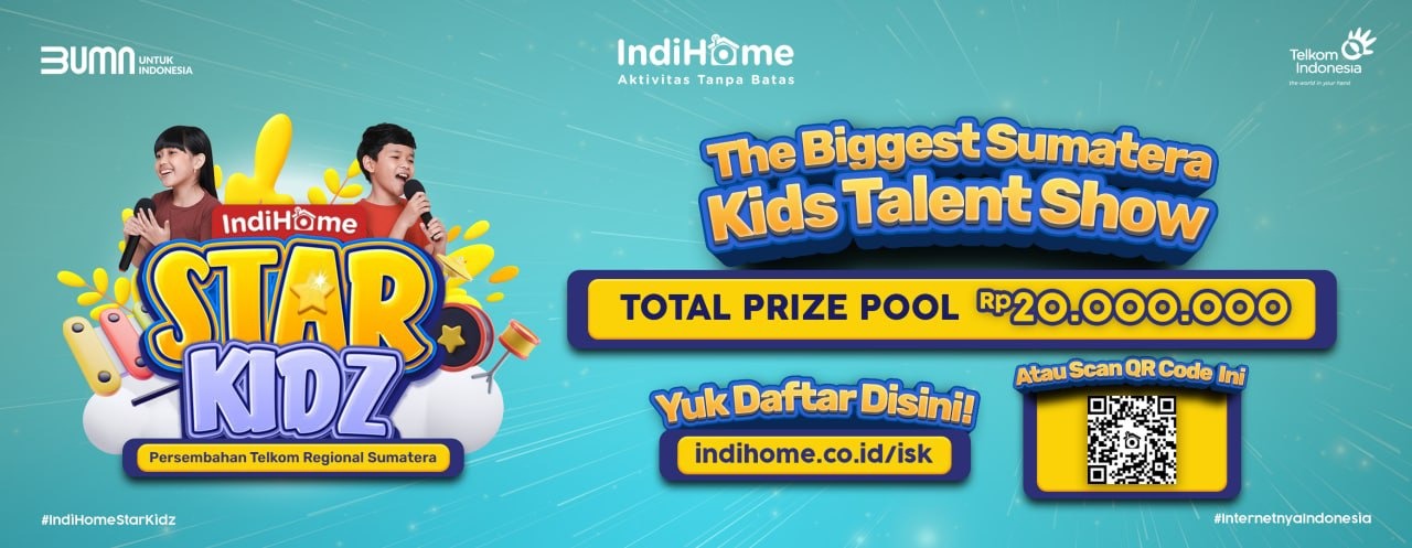 Telkom Regional Sumatera Adakan Kompetisi Unjuk Bakat  dengan Tema IndiHome Star Kidz 2022