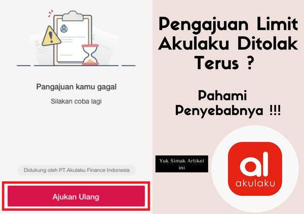 Pengajuan Limit Akulaku Ditolak, Padahal Sudah Bayar? Wajib Ketahui dan Pahami Dulu Ini Penyebabnya