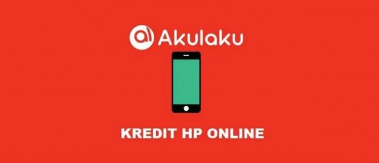 Kredit HP Online di AKULAKU, Tanpa Uang Muka Proses Nggak Ribet, Cicilan Hingga 12 Bulan