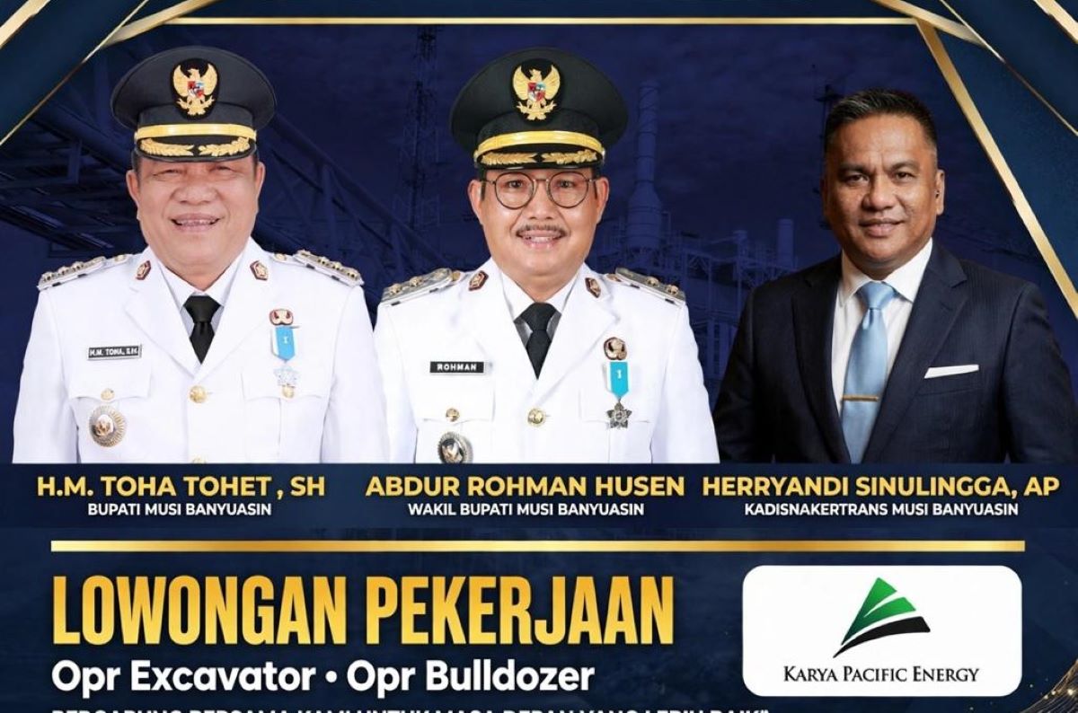 Loker PT Karya Pacific Energy Resmi Dibuka: Pemkab Muba Tegaskan Prioritas Utama Tenaga Kerja Lokal KTP Muba