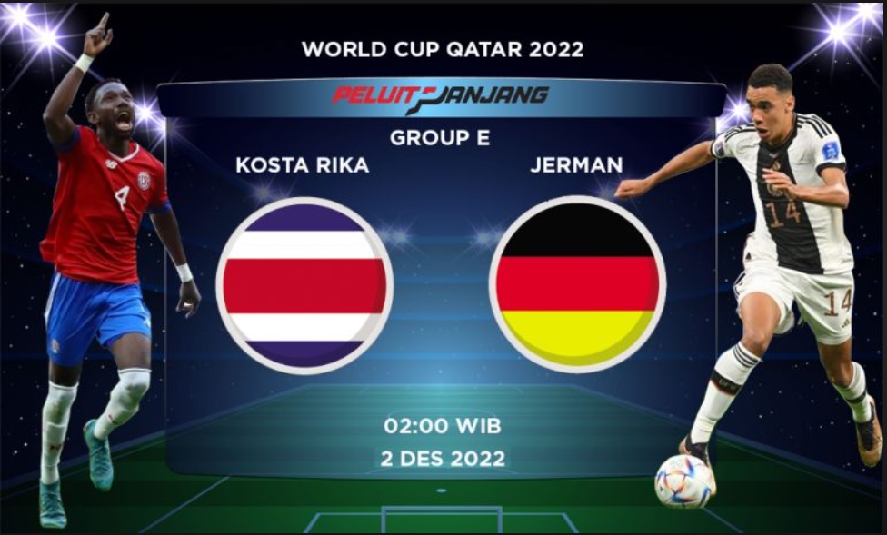 Prediksi Pertandingan Kosta Rika vs Jerman, Jumat Dini Hari