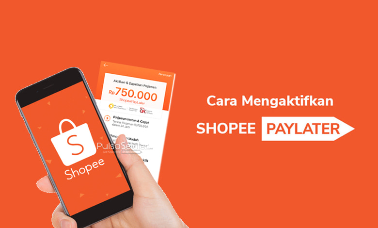 Syarat dan Cara Daftar Shopee PayLater, Ini Panduan Mengaktifkan Shopee PayLater dengan Mudah