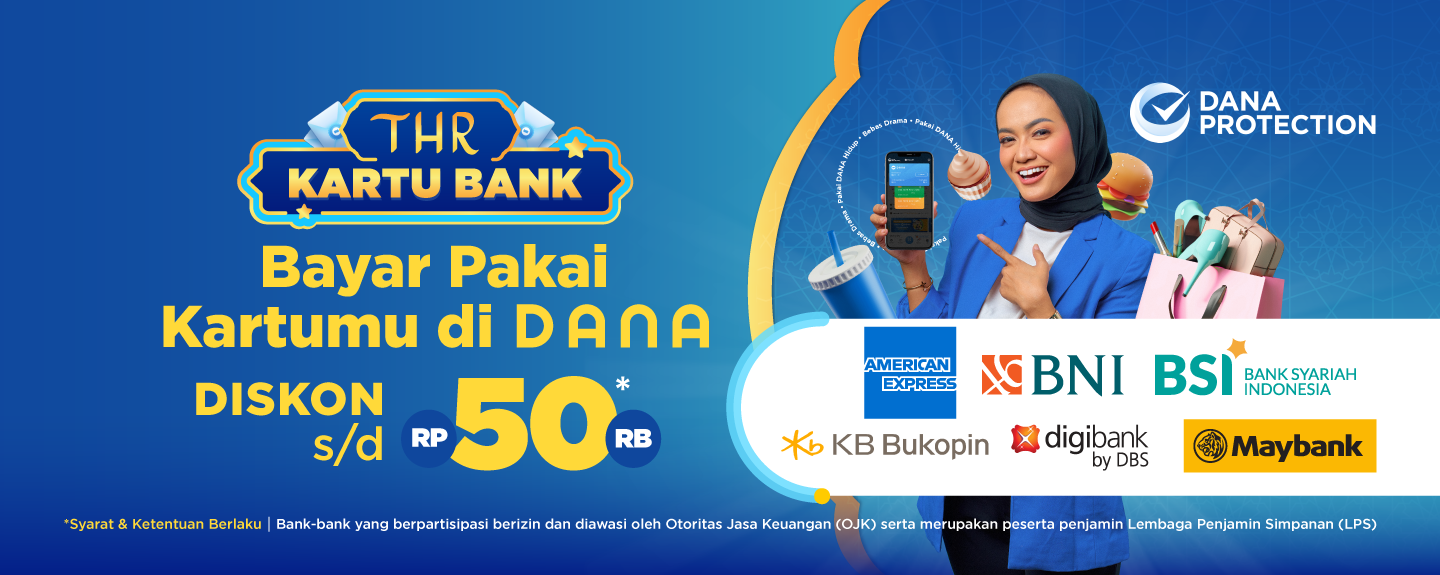 THR Kartu Bank! Promo Diskon Kartu Kredit di DANA hingga Rp50 Ribu, Syarat dan Ketentuan Cek di Sini 