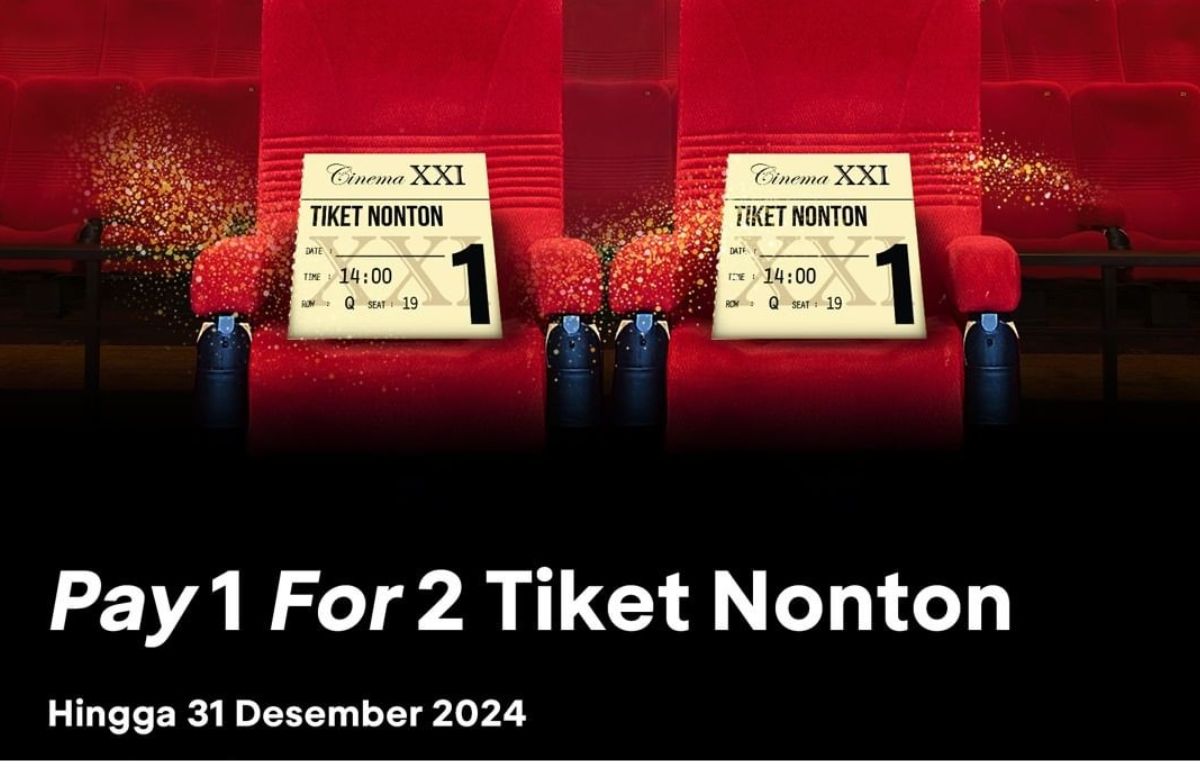 Promo Spesial Akhir Tahun Cinema XXI, Beli 1 Tiket Bioskop Dapat 2, Tersedia Sampai 31 Desember 2024