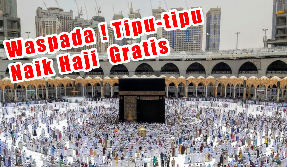Waspada! Ramai Tawaran Naik Haji Gratis, Berikut Ragam Modus Tipu-tipunya