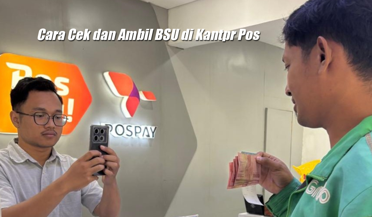 Cara Mudah Cek dan Ambil BSU Ketenagakerjaan di Kantor Pos, Jika di Rekening Tak Kunjung Cair
