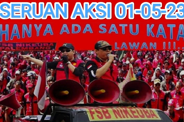 2.000 Buruh Palembang Gelar Aksi Damai May Day, Apa Saja Tuntutannya?