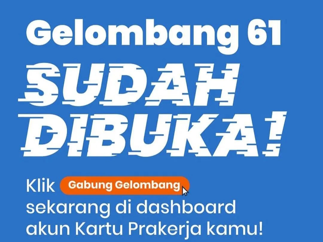 Pelatihan Prakerja Gelombang 61 Dibuka, Penerima Diberi Rp 4,2 Juta