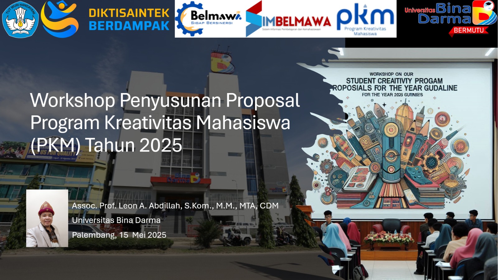 Universitas Bina Darma Gelar Workshop Penyusunan Proposal PKM Tahun 2025
