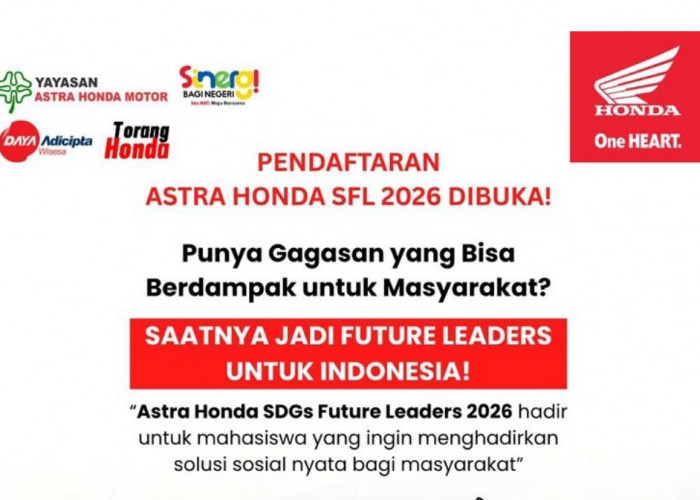 Kompetisi Bagi Mahasiswa, SFL 2026 dari Astra Motor Sumsel dan Yayasan AHM Resmi Dibuka, Ini Jadwalnya