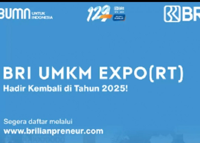 BRI UMKM Expo(RT) 2025, Ajang Digitalisasi dan Ekspansi Pasar Global UMKM, Yuk Buruan Daftar!