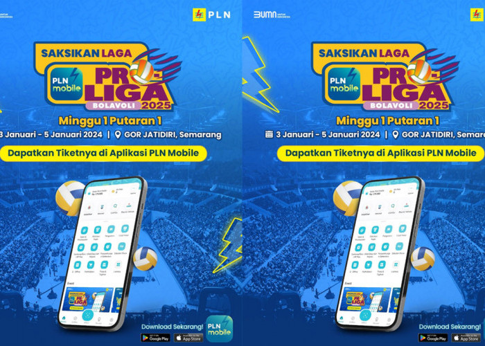 Tiket Proliga 2025 Pekan Pertama Tersedia di PLN Mobile, Begini Cara Pembeliannya!