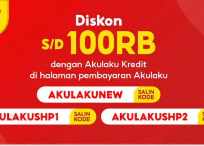 Belanja Pakai Akulaku Paylater di Shopee Otomatis Diskon Rp 100 Ribu, Cek di Sini Kode Vouchernya Sekarang