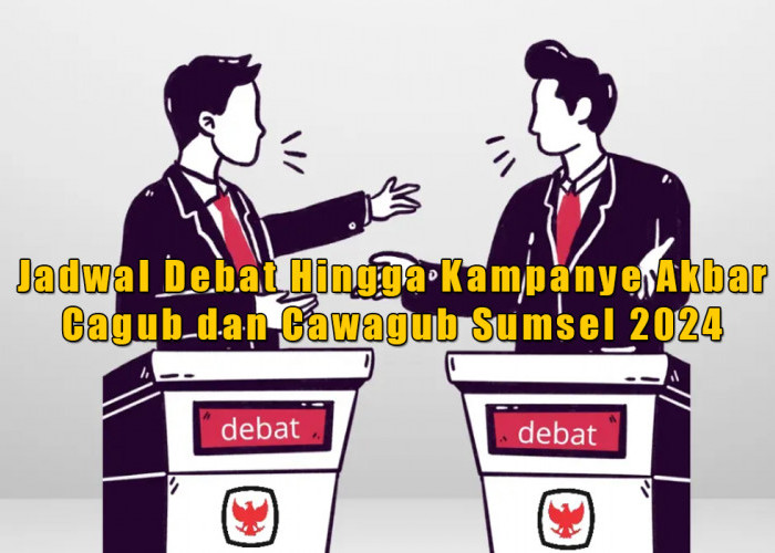 Catat, Jadwal Debat Hingga Kampanye Akbar Cagub dan Cawagub Sumsel 2024