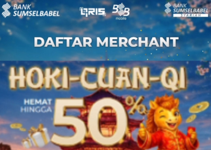 Buruan! Daftar Merchant Belanja Diskon Hemat hingga 50 Persen Promo Hoki Cuan Qi Bank Sumsel Babel